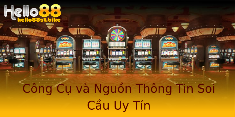 Công Cụ và Nguồn Thông Tin Soi Cầu Uy Tín Công Cụ và Nguồn Thông Tin Soi Cầu Uy Tín