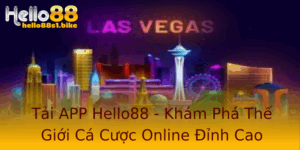 Tai App Hello88 Kham Pha The Gioi Ca Cuoc Online Inh Cao