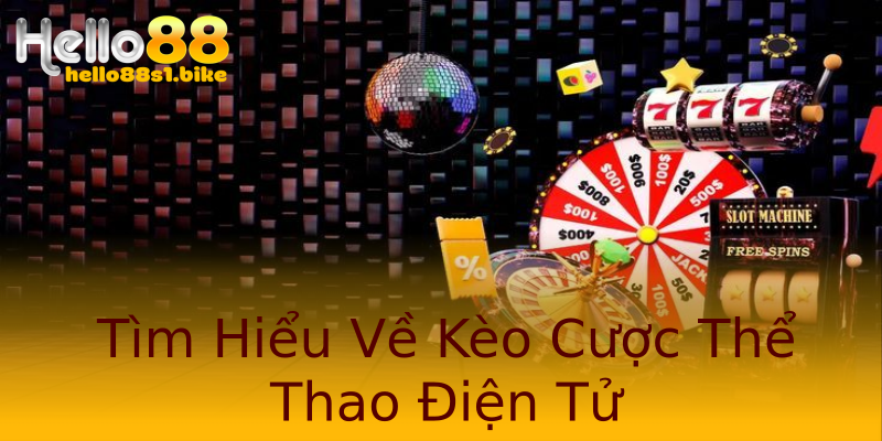 Tìm Hiểu Về Kèo Cược Thể Thao Điện Tử Tìm Hiểu Về Kèo Cược Thể Thao Điện Tử